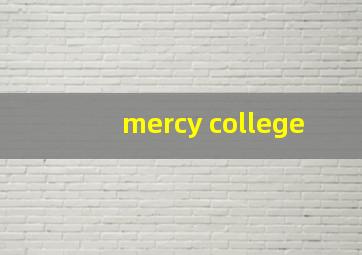 mercy college